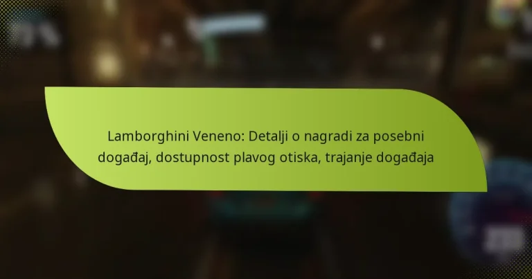 Lamborghini Veneno: Detalji o nagradi za posebni događaj, dostupnost plavog otiska, trajanje događaja