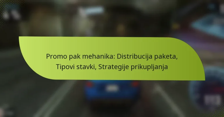Promo pak mehanika: Distribucija paketa, Tipovi stavki, Strategije prikupljanja