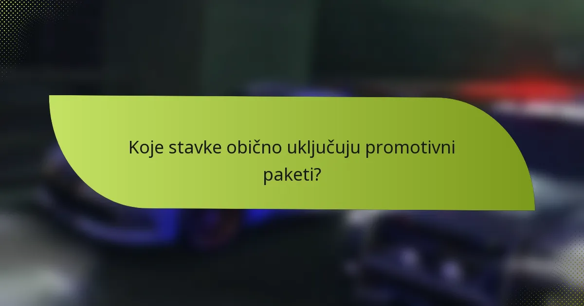 Koje stavke obično uključuju promotivni paketi?