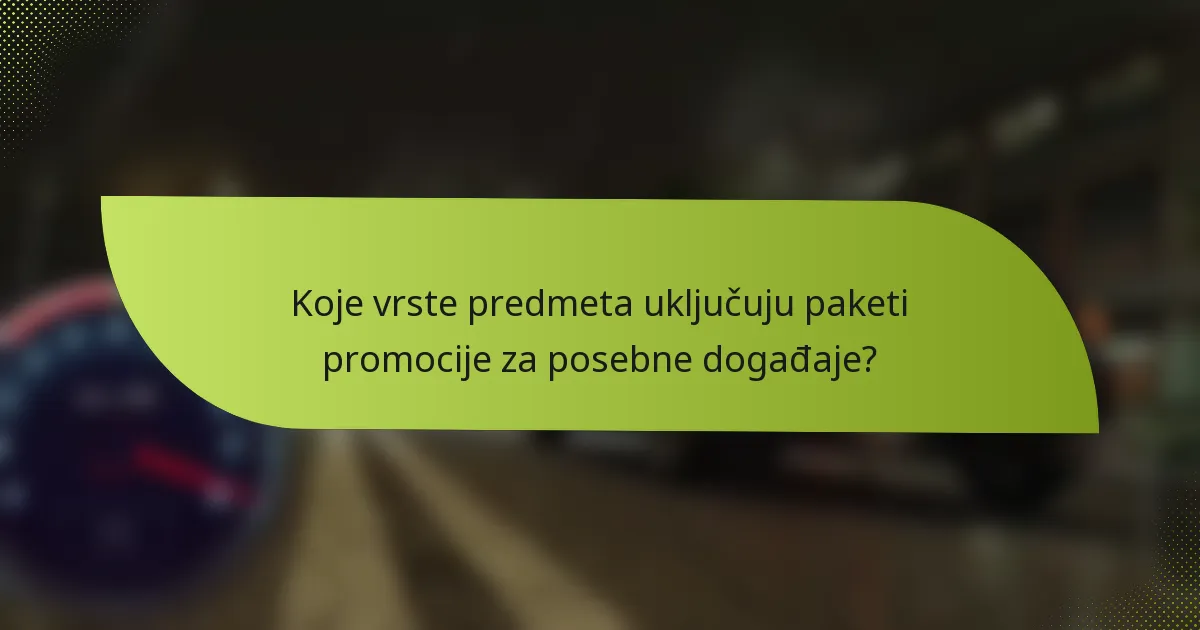 Koje vrste predmeta uključuju paketi promocije za posebne događaje?